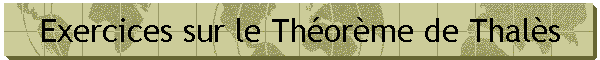 Exercices sur le Thorme de Thals